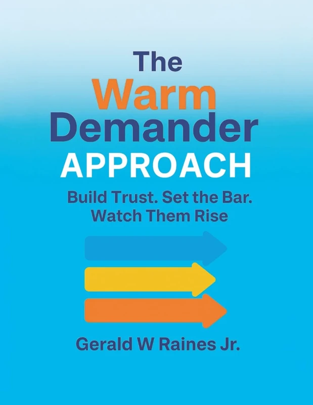The Warm Demander Approach: A 21-Day Playbook for Building Stronger Classrooms with Structure, Clarity, and Care - Image 1