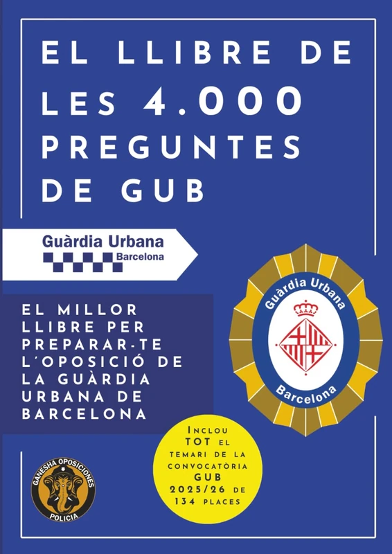 El llibre de les 4.000 preguntes de Guàrdia Urbana de Barcelona: El millor llibre per preparar-te l’oposició de la Guàrdia Urbana de Barcelona. - Image 1