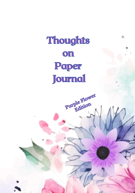 Thoughts on Paper Journal: Purple Flower Edition