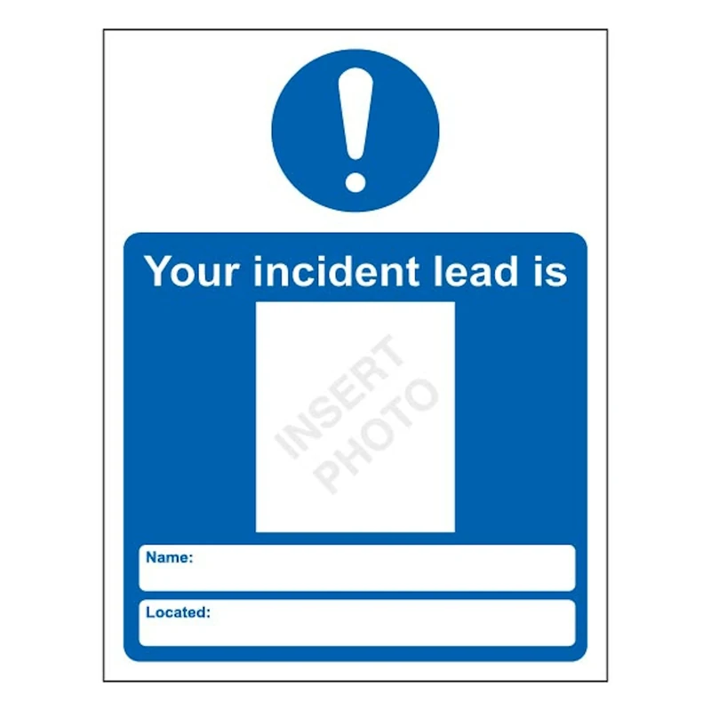 V Safety Your Incident Lead Is 400 x 600 mm - Glow In The Dark 1mm Rigid Plastic