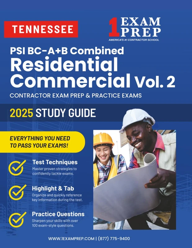 2025 Tennessee PSI BC-A, B - Combined - Residential Commercial Contractor - Vol 2: Contractor Exam Preparation & Practice Exams