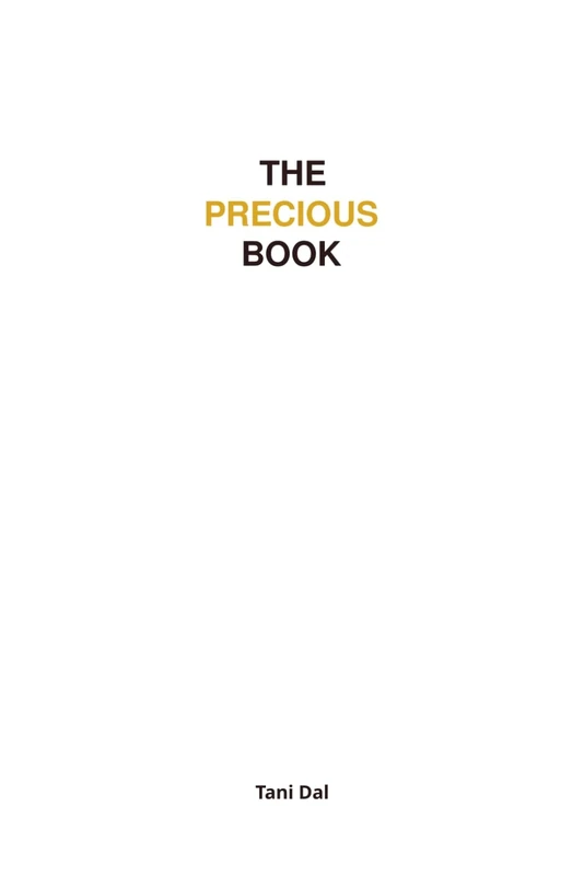 The Precious Book: A Gentle Guide to Inner Peace, Emotional Resilience, and the Beauty of Slowing Down