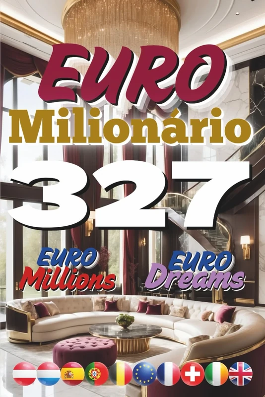 Euro Milionário 327: Edição Vitalícia (Os conjuntos secretos de números do Euro Milionário)
