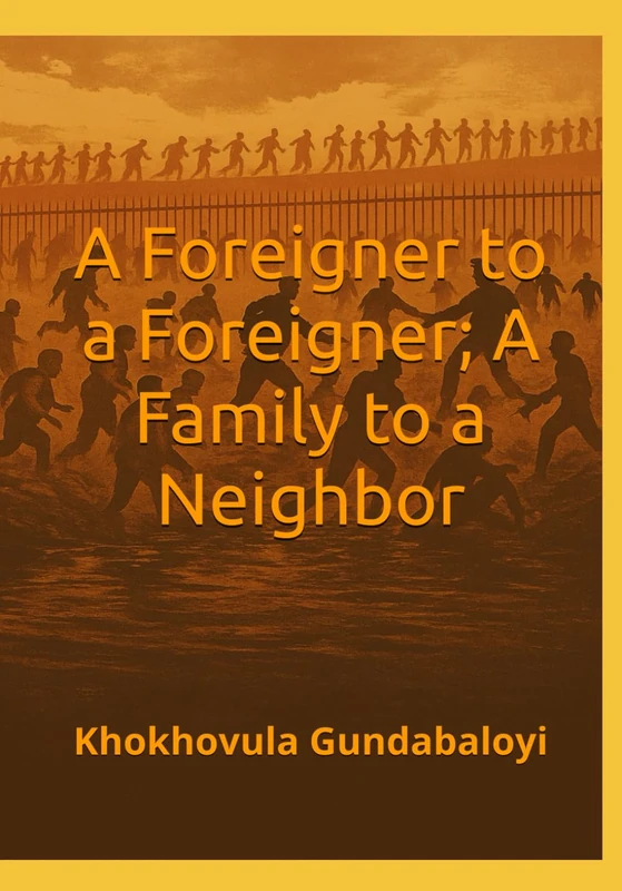 A Foreigner to a Foreigner; A Family to a Neighbor: The Wounded Histories of Forgotten Gratitude and the Prophecy of a United Africa - Image 1