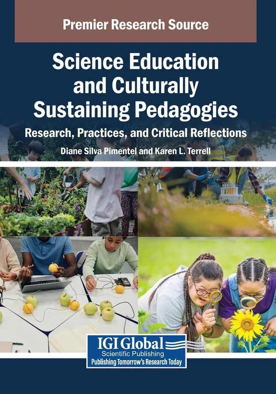 Science Education and Culturally Sustaining Pedagogies: Research, Practices, and Critical Reflections