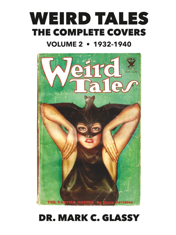 Weird Tales: The Complete Covers: Volume 2, 1932-1940