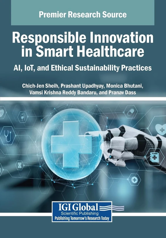 Responsible Innovation in Smart Healthcare: AI, IoT, and Ethical Sustainability Practices