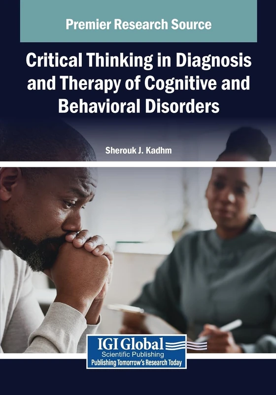 Critical Thinking in Diagnosis and Therapy of Cognitive Disorders