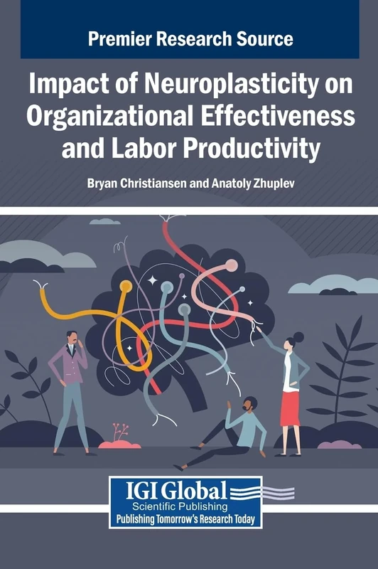 Impact of Neuroplasticity on Organizational Effectiveness and Labor Productivity