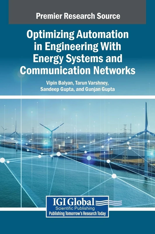 Optimizing Automation in Engineering With Energy Systems and Communication Networks