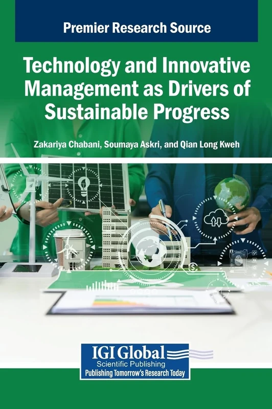 Technology and Innovative Management as Drivers of Sustainable Progress