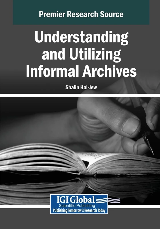Understanding and Utilizing Informal Archives