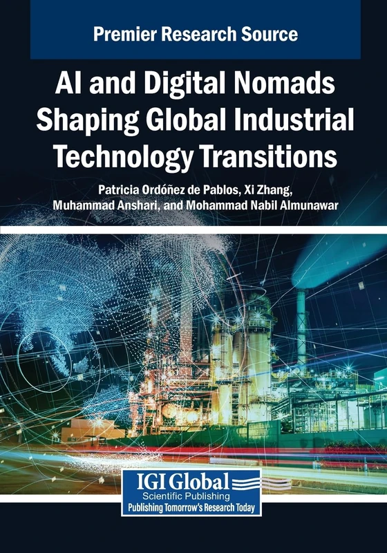 AI and Digital Nomads Shaping Global Industrial Technology Transitions