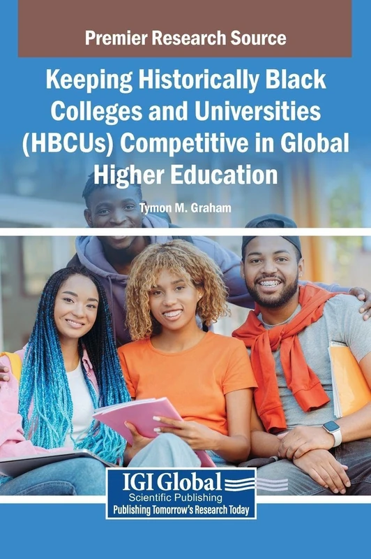 HBCUs Competitive in Global Higher Education - Reference Guide
