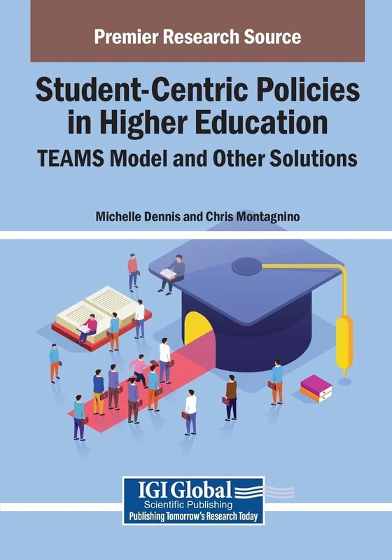 Student-Centric Policies in Higher Education: TEAMS Model and Other Solutions