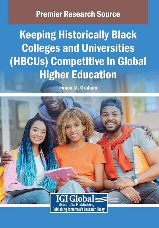 Keeping Historically Black Colleges and Universities (HBCUs) Competitive in Global Higher Education
