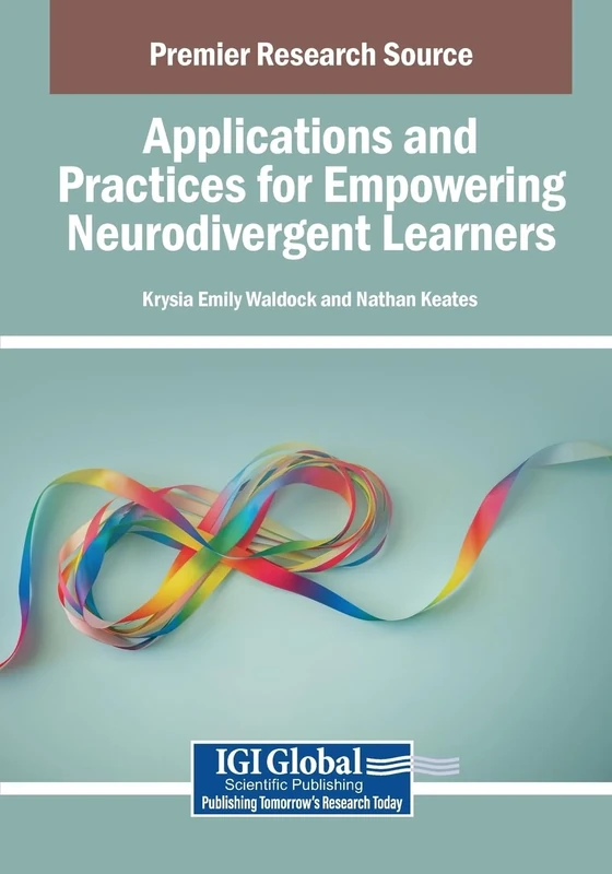 Applications and Practices for Empowering Neurodivergent Learners