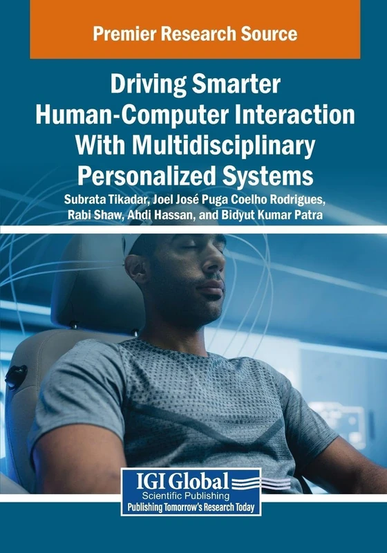 Driving Smarter Human-Computer Interaction With Multidisciplinary Personalized Systems
