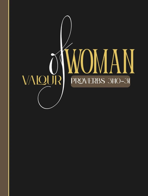Notebook | Woman of Valour: Faith-Inspired Hardcover Journal • 550 Lined Pages for Prayer, Notes & Reflection | PROVERBS 31:10-31-INSPIRED