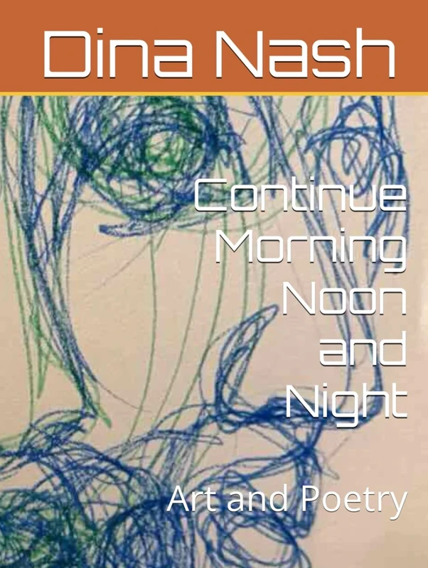 Continue Morning Noon and Night: Art and Poetry