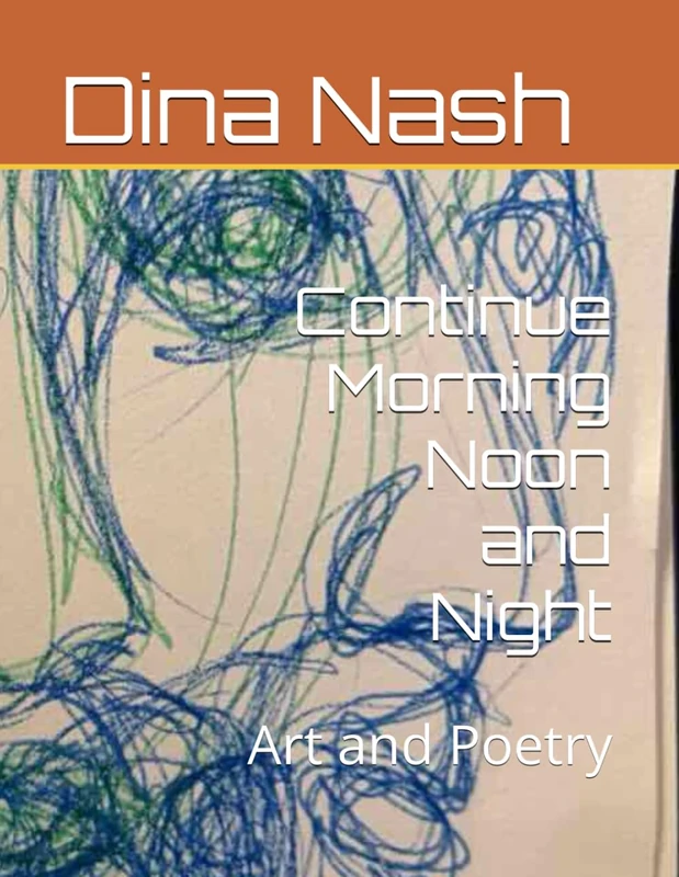 Continue Morning Noon and Night: Art and Poetry