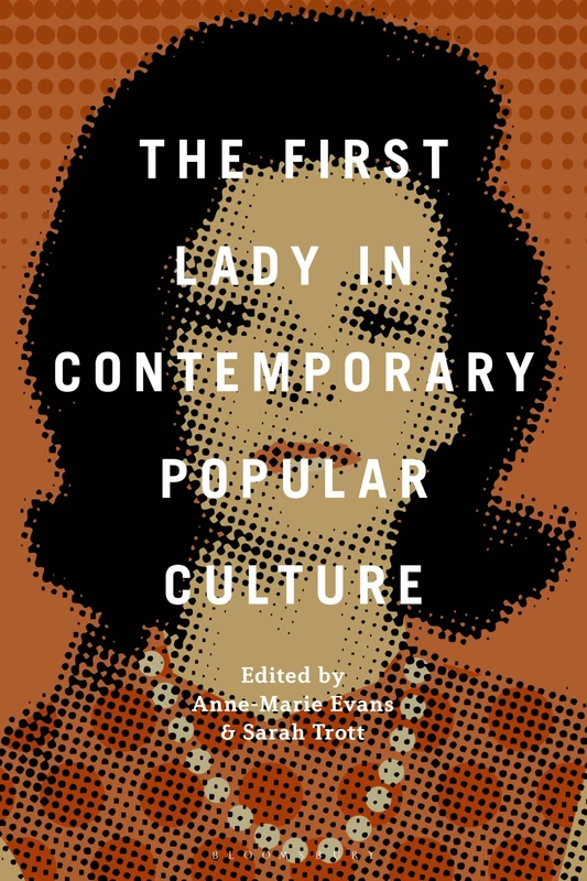 First Lady in Contemporary Popular Culture, The - Image 1