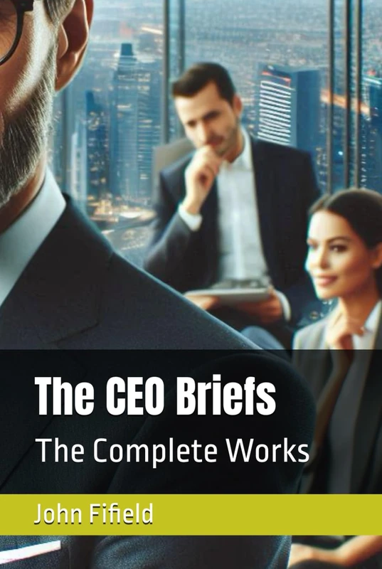 The CEO Briefs: The Complete Works