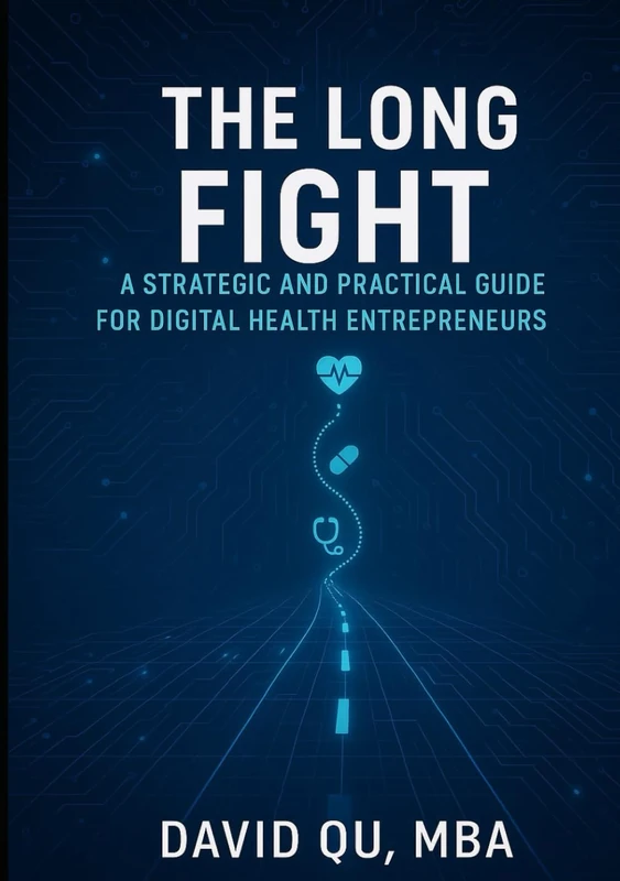 The Long Fight - Digital Health Entrepreneurship Guide - Image 1