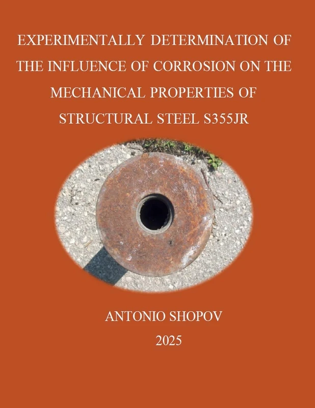 Еxperimentally Determination of the Influence of Corrosion on the Mechanical Properties of Structural Steel S355jr: 2 (Polynominal Functions)