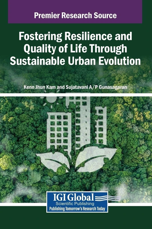 Fostering Resilience and Quality of Life Through Sustainable Urban Evolution