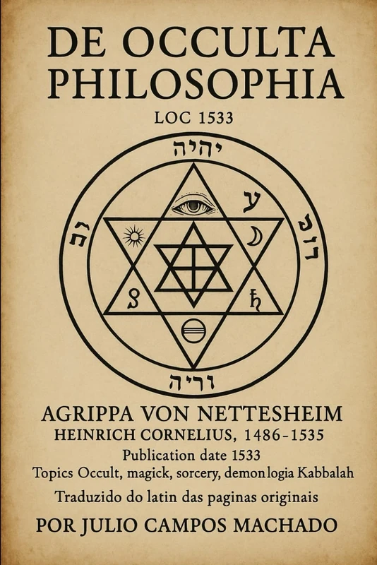 De Occulta Philosophia 1533: Agrippa von Nettesheim, Heinrich Cornelius, 1486-1535 (Quantum Paradigma As Fronteiras do Infinito) - Image 1