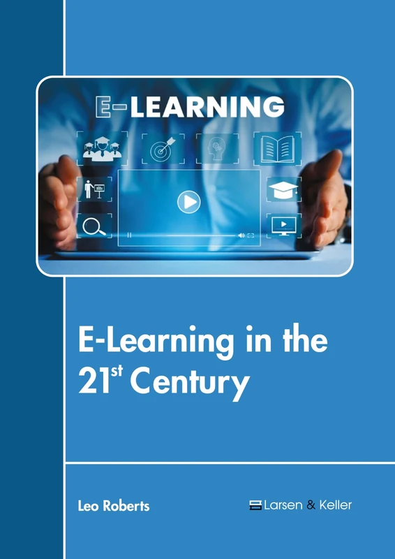 E-Learning in the 21st Century