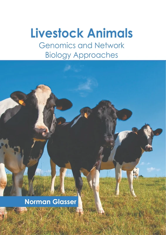 Livestock Animals: Genomics and Network Biology Approaches