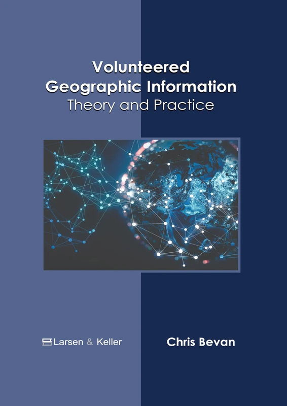 Volunteered Geographic Information: Theory and Practice