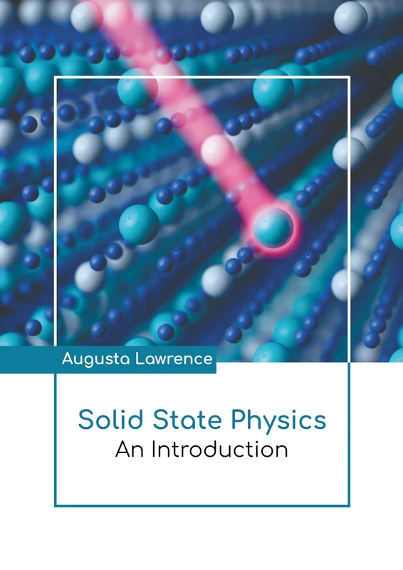Solid State Physics: An Introduction