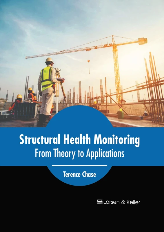 Structural Health Monitoring: From Theory to Applications