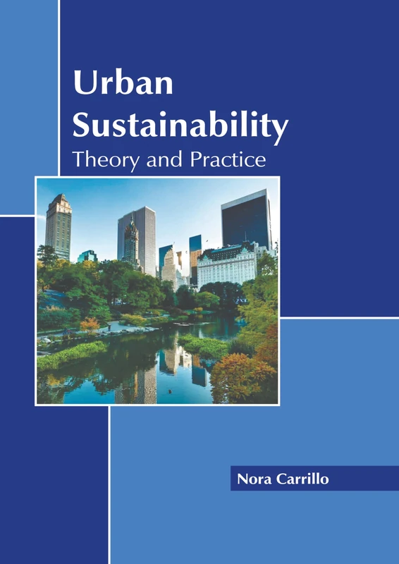 Urban Sustainability: Theory and Practice