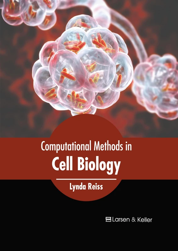 Computational Methods in Cell Biology