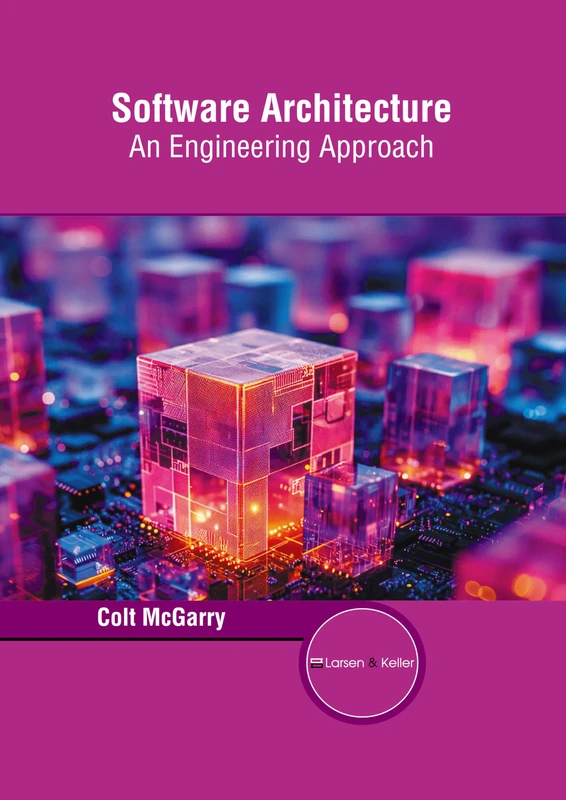Software Architecture: An Engineering Approach