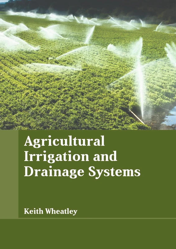 Agricultural Irrigation and Drainage Systems