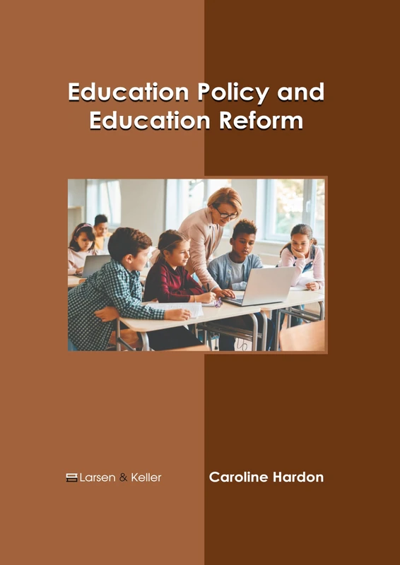 Education Policy and Education Reform