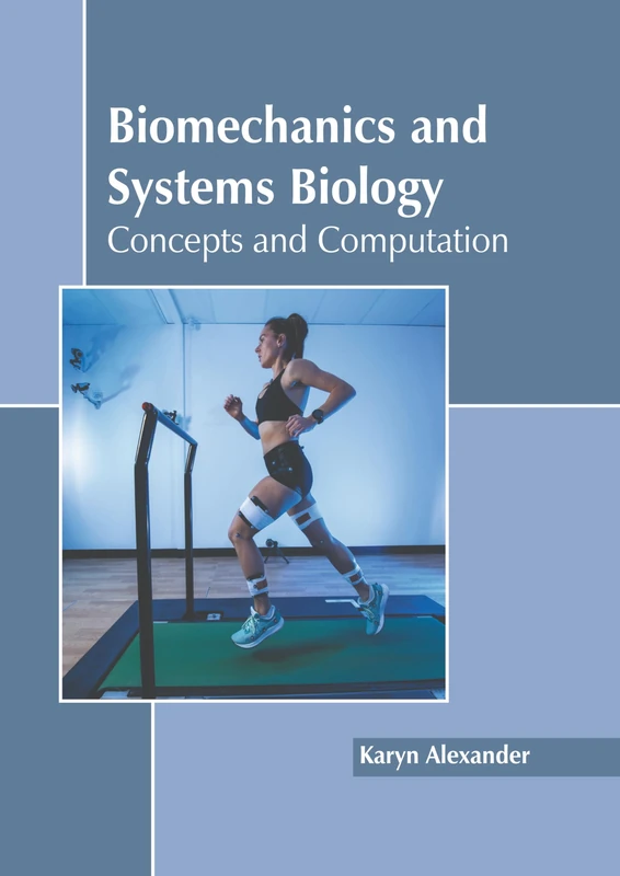 Biomechanics and Systems Biology: Concepts and Computation