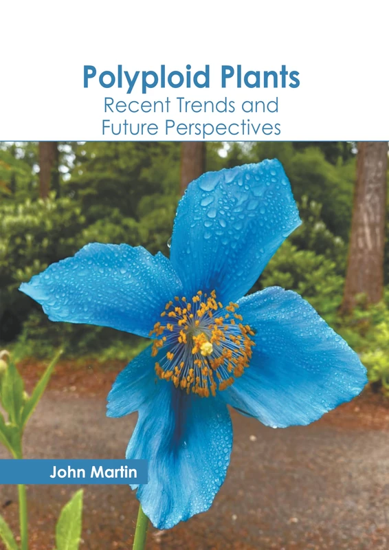Polyploid Plants: Recent Trends and Future Perspectives