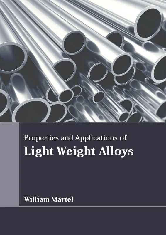 Properties and Applications of Light Weight Alloys