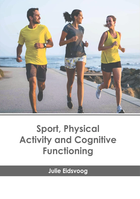 Sport, Physical Activity and Cognitive Functioning
