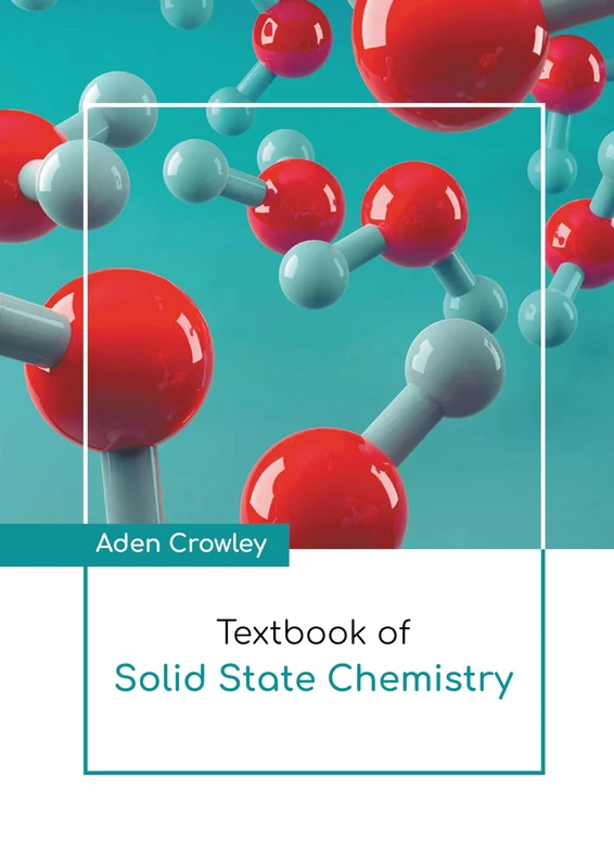 Textbook of Solid State Chemistry - Larsen and Keller Education - Image 1