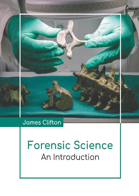 Forensic Science: An Introduction