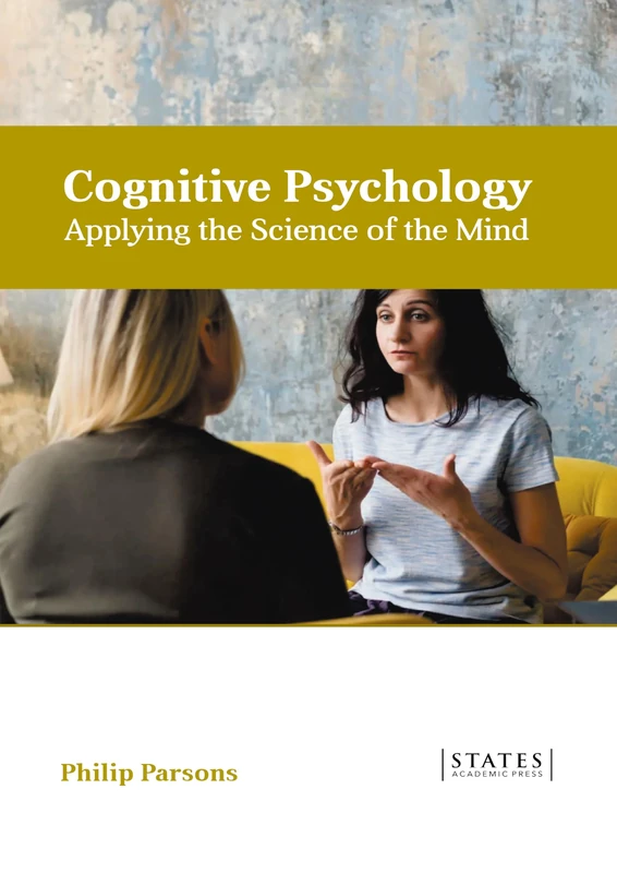 Cognitive Psychology: Applying the Science of the Mind - Image 1