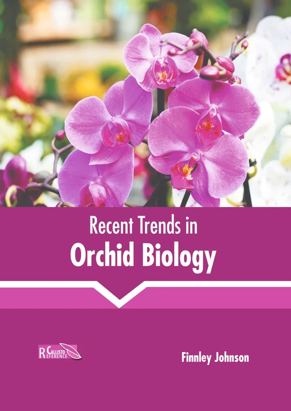Recent Trends in Orchid Biology