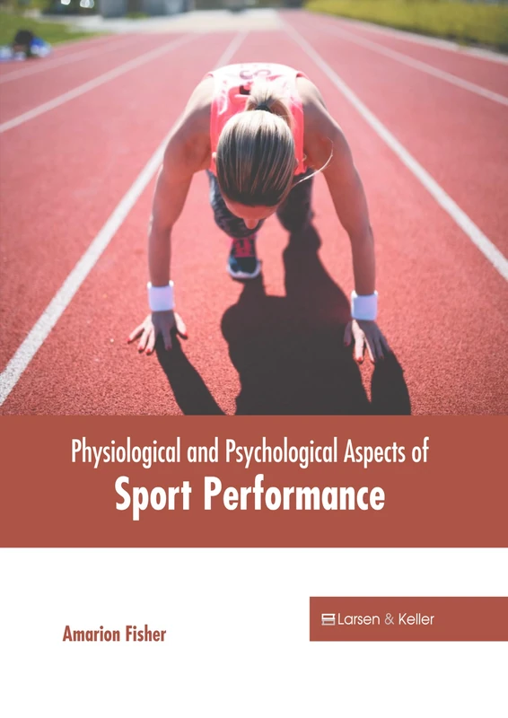 Physiological and Psychological Aspects of Sport Performance